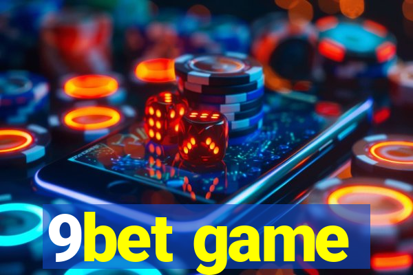 9bet game